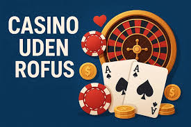 Oplev Spændingen ved Casino Uden Rufus