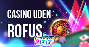 Oplev Spændingen ved Casino Uden Rufus