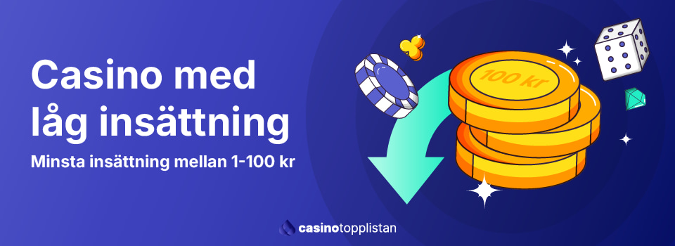 Casino med lägst insättning - spela utan stora risker Casino med lägst insättning - spela utan stora risker