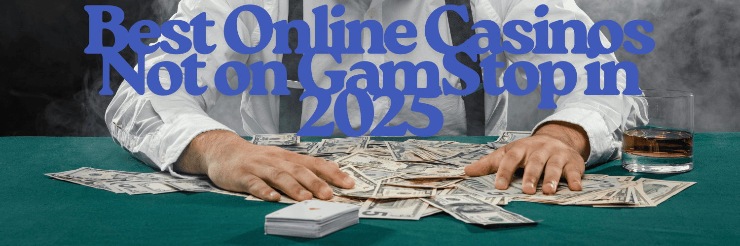 Exploring Casinos That Are Not on GamStop -1472849605 Exploring Casinos That Are Not on GamStop -1472849605