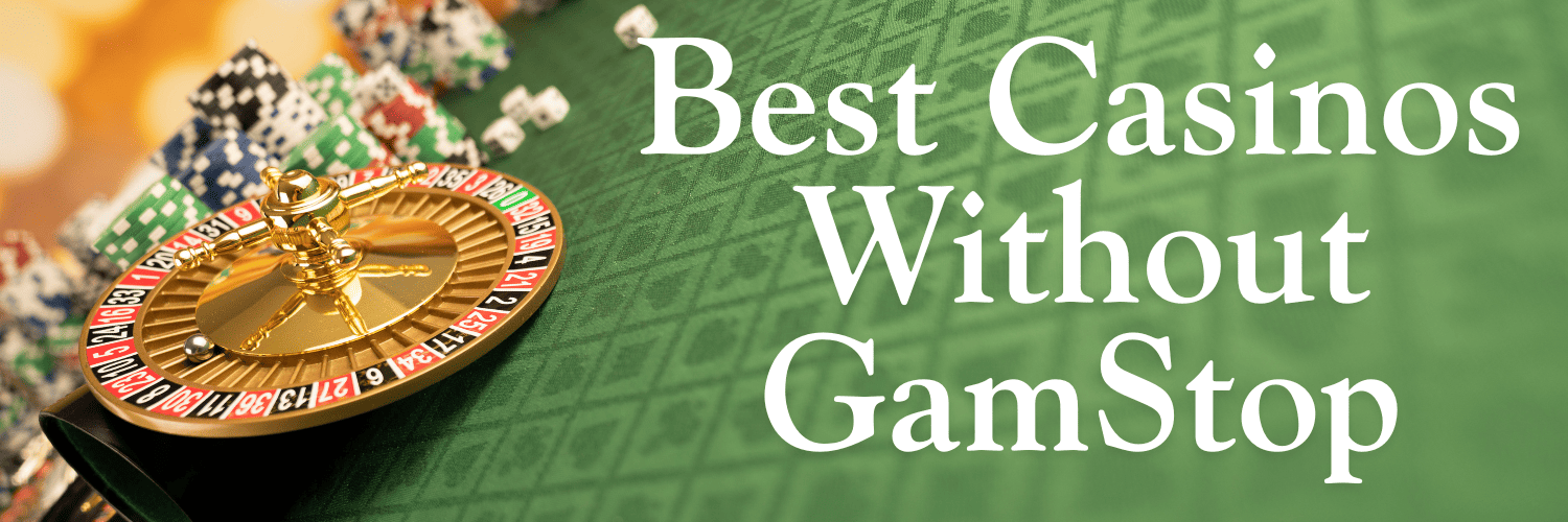 Exploring Non GamStop Casinos in the UK Exploring Non GamStop Casinos in the UK